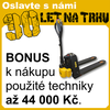 BONUS k nákupu použité techniky až 44 000 Kč